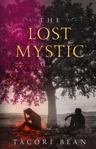Knjiga The Lost Mystic Tacori Bean