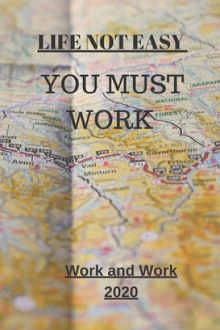 Carte Life Not Easy: You Must Work Motivation For Work