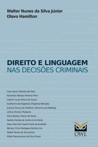 Kniha Direito e linguagem nas decis?es criminais Olavo Hamilton