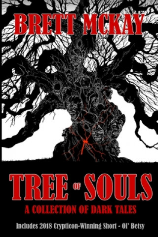 Kniha Tree of Souls: A Collection of Dark Tales Brett McKay