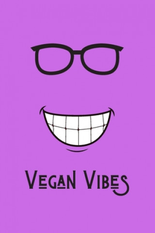 Kniha Vegan Vibes: Great Gift For Your Vegan Coworker Colleague School Friend Notebook Notepad - Pink: A Vegan Notebook/Notepad For Your Novelty Warehouse