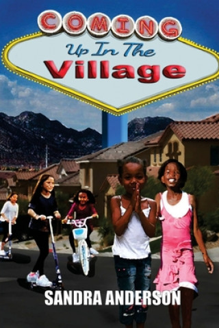 Kniha Coming Up In The Village: Amazon Distribution Version Sandra Anderson