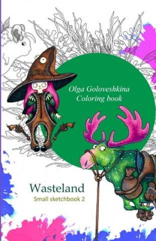 Kniha Wasteland: Coloring book Olga Goloveshkina