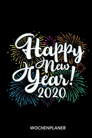 Книга Happy New Year 2020 - Wochenplaner S. Kreisel