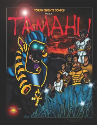 Kniha Tamahu: Melanin Warriors Volume Three Romoulous Malachi