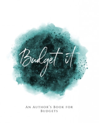 Knjiga Budget It!: An Author's Book for Budgets Teal Green Version Teecee Design Studio
