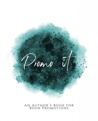 Carte Promo It!: An Author's Book for Book Promotions Teal Green Version Teecee Design Studio