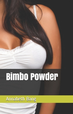 Kniha Bimbo Powder Annabeth Bang