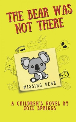 Knjiga Bear Was Not There Joel Spriggs