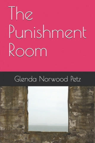 Kniha Punishment Room Glenda Norwood Petz