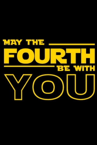 Knjiga May the fourth be with you J. E. Lawrence