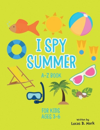 Książka I spy Winter: A-Z Book For Kids Ages 3-6: A Fun Guessing Game! Lucas B. Mark