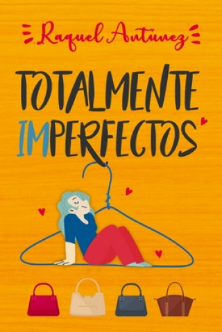 Kniha Totalmente imperfectos Raquel Antunez