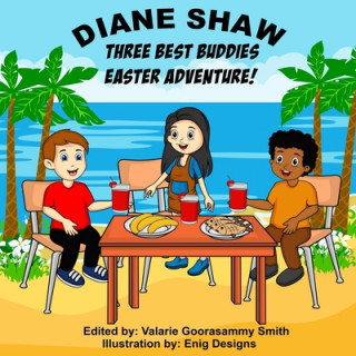 Kniha Three Best Buddies: Easter Adventure Diane Shaw