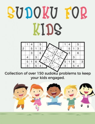 Kniha Sudoku for Kids: A collection of sudoku puzzles for kids to learn how to play from beginners to advanced level - sudoku for beginners - Ultimate Puzzle Collections