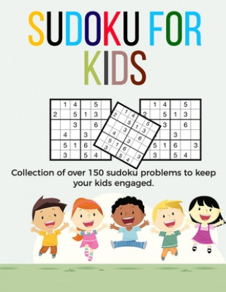 Kniha Sudoku for Kids: A collection of sudoku puzzles for kids to learn how to play from beginners to advanced level - large print sudoku boo Ultimate Puzzle Collections