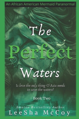 Könyv The Perfect Waters: Odessa. Book Two Leesha McCoy