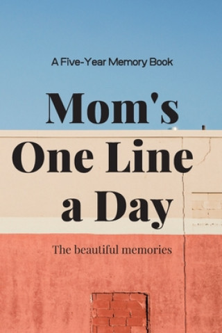 Carte Mom's One Line a Day The Beautiful Memories