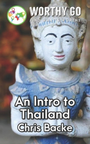 Kniha An Intro to Thailand Chris Backe