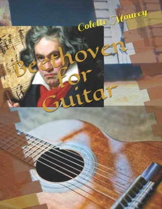 Boek Beethoven for Guitar Colette Mourey