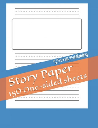 Livre Story Paper: 150 One-sided sheets L. Farrell