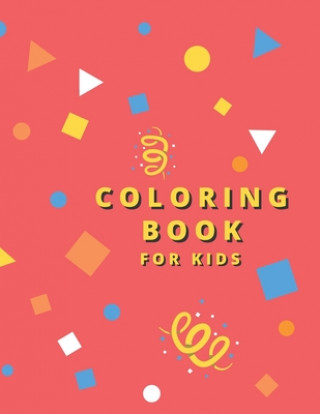 Książka Coloring Book for kids: : Animals with names: Ages 4 years and up. A coloring book well designed for animals loving kids. Coloring Books for Kids Editors