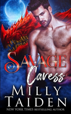 Knjiga Savage Caress Milly Taiden