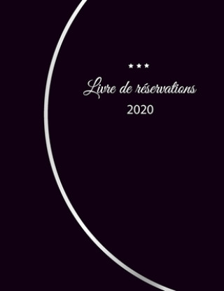 Kniha Livre de réservation 2020: pour restaurants, bistrots et hôtels - 370 pages - 1 jour=1 page - couverture du livre numéro 12 Restaurant Gastronomiq Restaurant Livre