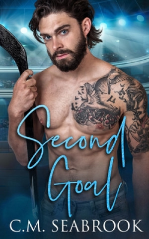 Knjiga Second Goal C. M. Seabrook