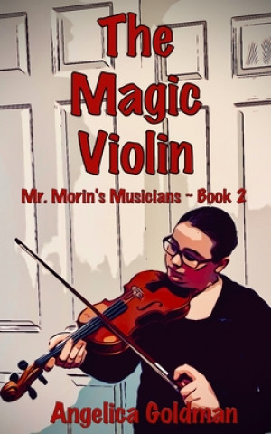 Knjiga The Magic Violin Angelica Goldman