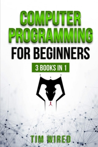Libro Computer Programming for Beginners: The essential guide on Python with hand-on projects. Coding for beginners. Сonsecutive steps from the basic Tim Wired