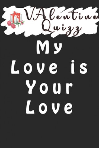 Carte Valentine QuizzMy Love is Your Love: Word scramble game is one of the fun word search games for kids to play at your next cool kids party Woopsnotes Publishing