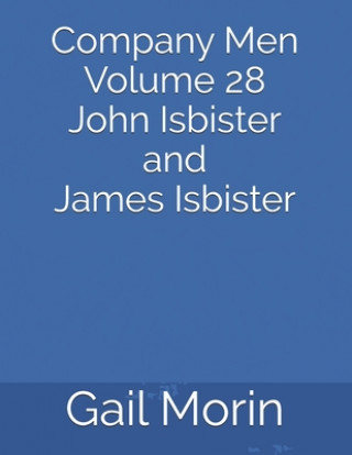 Könyv Company Men Volume 28 John Inkster and James Inkster Gail Morin