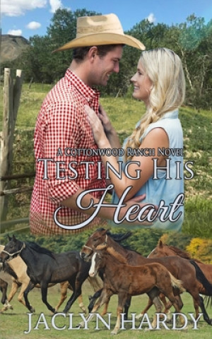 Buch Testing His Heart Jaclyn Hardy