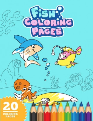 Könyv Fish Coloring Pages - 8.5x11" Coloring Book For Kids Ultimate Publishing Notbooks