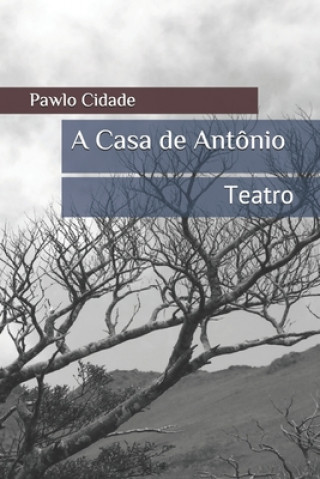 Kniha A Casa de Antônio Pawlo Cidade