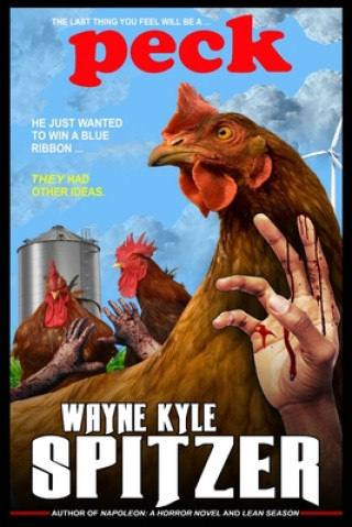Kniha Peck Wayne Kyle Spitzer