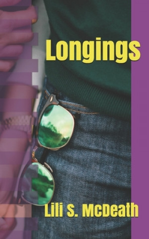 Knjiga Longings Lili S. McDeath