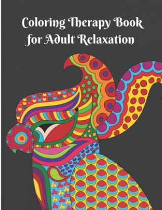 Carte Coloring Therapy Book for Adult Relaxation: Suitable for Beginner Adults and Kids Asmaya Ashgard