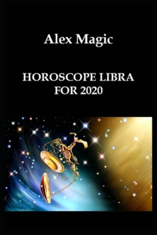 Kniha Horoscope Libra for 2020 Alex Magic