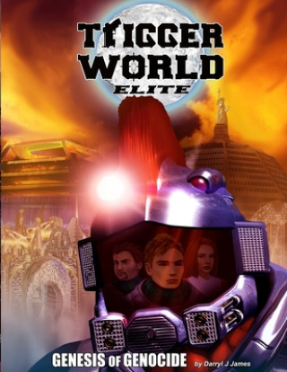 Knjiga Trigger World: Elite Darryl J. James