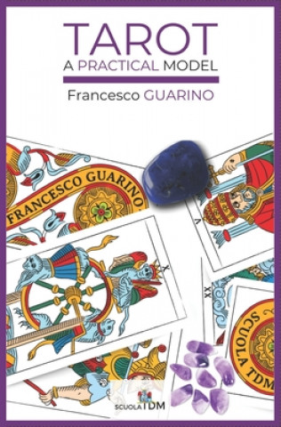 Kniha Tarot: A Practical Model Chiara Capitani