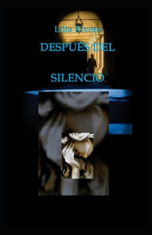 Carte Después del silencio Lilia Rivera