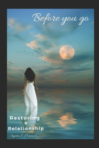 Knjiga Before you go: Restoring a Relationship Dale Lear