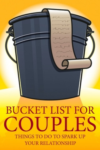 Knjiga Bucket List For Couples: Things To Do To Spark Up Your Relationship Pink Panda Press
