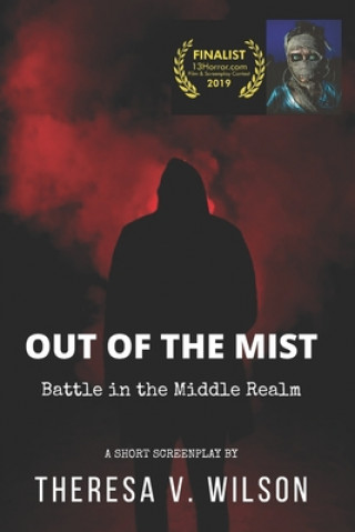 Kniha Out of the Mist: Battle in the Middle Realm Theresa V. Wilson