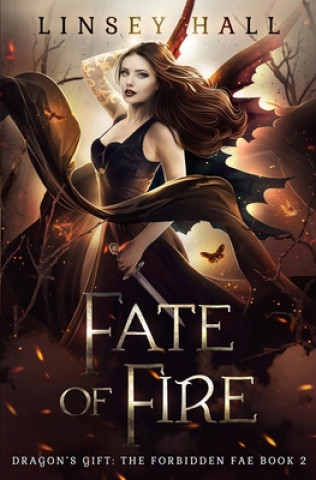 Kniha Fate of Fire Linsey Hall