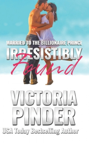 Knjiga Irresistibly Found Victoria Pinder