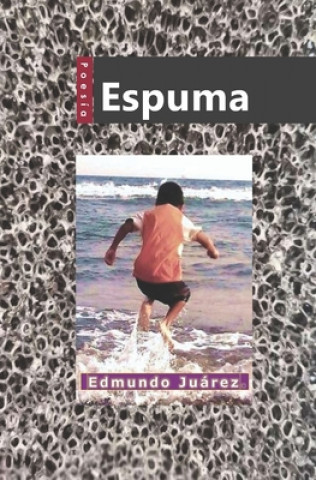 Knjiga Espuma Mariana Haddid Juarez