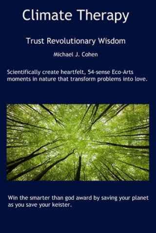 Βιβλίο Climate Therapy: Trust Revolutionary Wisdom Michael J. Cohen Ph. D.